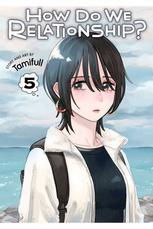 How Do We Relationship? 05 by Tamifull
