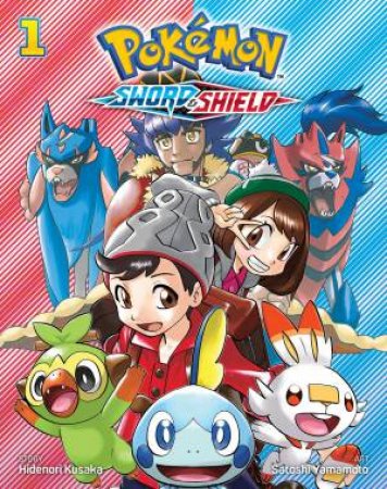 Pokémon: Sword & Shield, Vol. 1 by Hidenori Kusaka & Satoshi Yamamoto