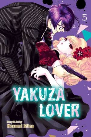 Yakuza Lover, Vol. 5 by Nozomi Mino