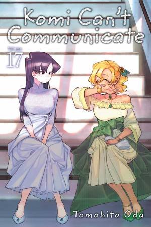 Komi Can’t Communicate, Vol. 17 by Tomohito Oda