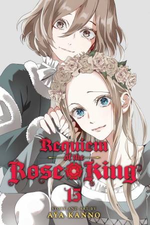 Requiem Of The Rose King, Vol. 15 by Aya Kanno