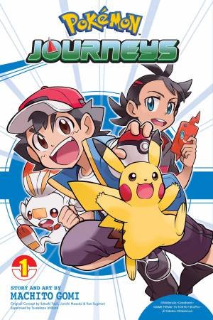 Pokémon Journeys, Vol. 1 by Machito Gomi