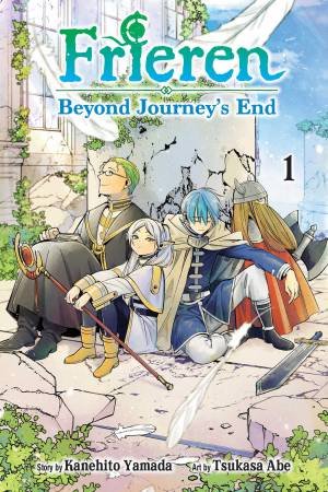 Frieren: Beyond Journey's End, Vol. 1 by Kanehito Yamada & Tsukasa Abe