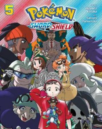 Pokémon: Sword & Shield, Vol. 5 by Hidenori Kusaka & Satoshi Yamamoto