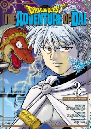 Dragon Quest: The Adventure Of Dai, Vol. 3 by Riku Sanjo & Koji Inada & Yuji Horii