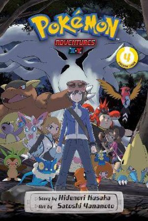 Pokémon Adventures: XY, Vol. 4 by Hidenori Kusaka & Satoshi Yamamoto