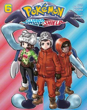 Pokmon: Sword & Shield, Vol. 6 by Hidenori Kusaka & Satoshi Yamamoto