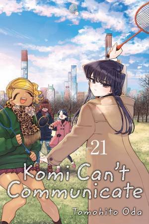 Komi Can't Communicate, Vol. 21 by Tomohito Oda