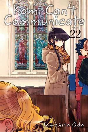 Komi Can't Communicate, Vol. 22 by Tomohito Oda