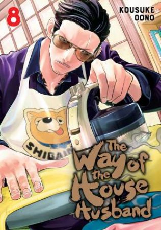 The Way Of The Househusband 08 by Kousuke Oono