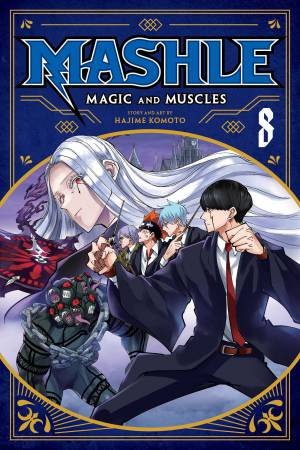 Mashle: Magic And Muscles, Vol. 8 by Hajime Komoto
