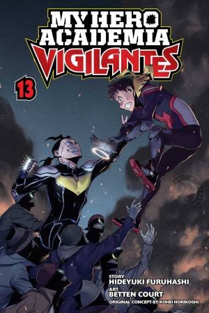 My Hero Academia: Vigilantes, Vol. 13 by Kohei Horikoshi & Hideyuki Furuhashi & Betten Court