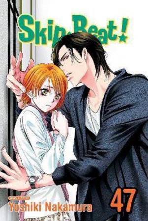 Skip Beat!, Vol. 47 by Yoshiki Nakamura