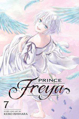 Prince Freya, Vol. 7 by Keiko Ishihara