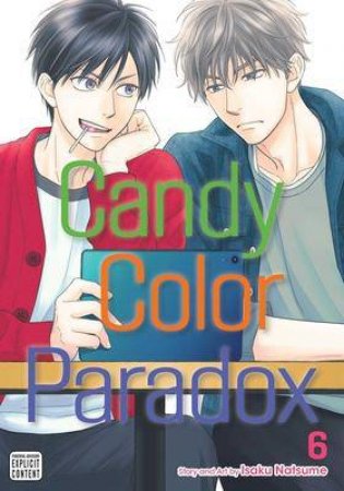 Candy Color Paradox 06 by Isaku Natsume