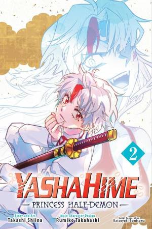 Yashahime: Princess Half-Demon, Vol. 2 (2) by Takashi Shiina