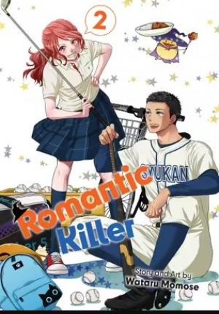 Romantic Killer, Vol. 2 by Wataru Momose