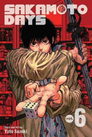 Sakamoto Days 06 by Yuto Suzuki