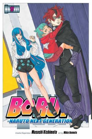 Boruto: Naruto Next Generations 17 by Masashi Kishimoto & Mikio Ikemoto