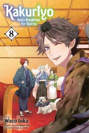 Kakuriyo: Bed & Breakfast For Spirits 08 by Midori Yuma & Waco Ioka