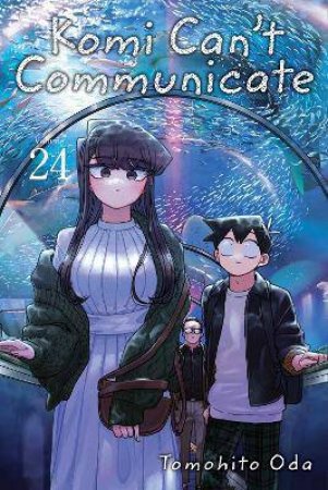 Komi Can't Communicate, Vol. 24 by Tomohito Oda