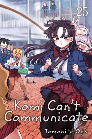 Komi Can't Communicate, Vol. 25 by Tomohito Oda
