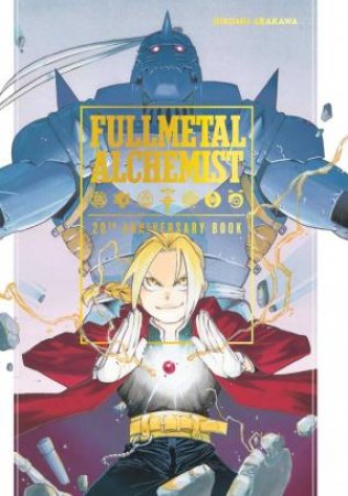 Fullmetal Alchemist 20th Anniversary Book by Hiromu Arakawa