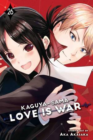 Kaguya-Sama: Love Is War 26 by Aka Akasaka