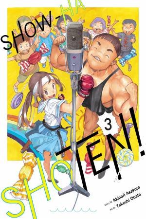 Show-ha Shoten!, Vol. 3 by Akinari Asakura & Takeshi Obata