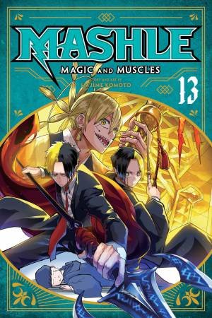 Mashle: Magic and Muscles, Vol. 13 by Hajime Komoto