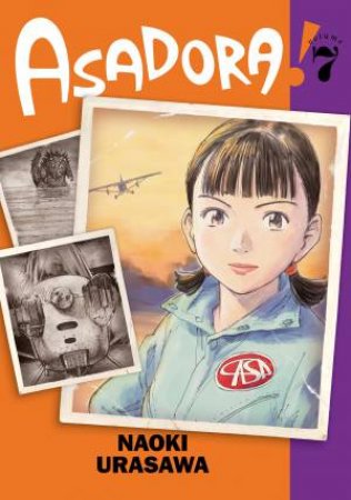 Asadora!, Vol. 7 by Naoki Urasawa