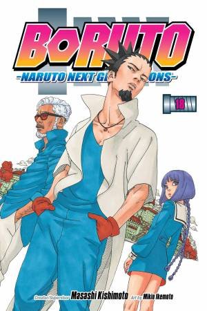Boruto: Naruto Next Generations 18 by Masashi Kishimoto & Mikio Ikemoto