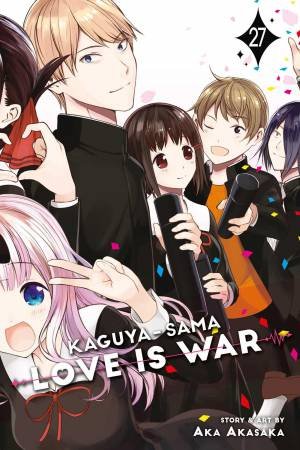 Kaguya-Sama: Love Is War 27 by Aka Akasaka