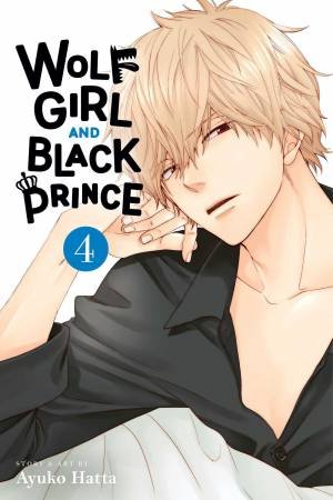 Wolf Girl and Black Prince, Vol. 4 by Ayuko Hatta