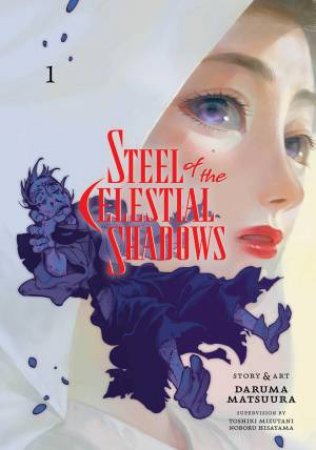 Steel of the Celestial Shadows, Vol. 1 by Daruma Matsuura