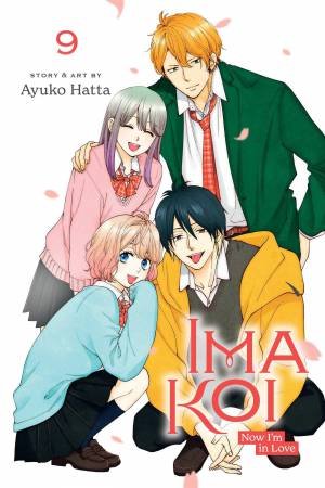 Ima Koi: Now I'm in Love, Vol. 9 by Ayuko Hatta