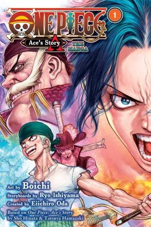 One Piece: Ace's Story—The Manga, Vol. 1 by Eiichiro Oda & Sho Hinata & Tatsuya Hamazaki & Ryo Ishiyama