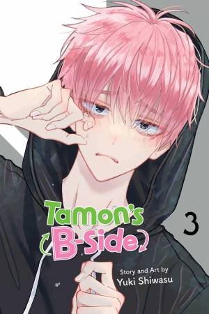 Tamon's B-Side, Vol. 3 by Yuki Shiwasu