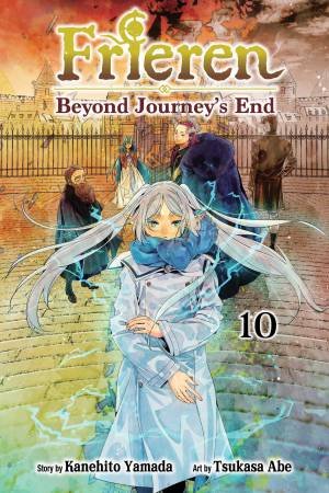 Frieren: Beyond Journey's End, Vol. 10 by Kanehito Yamada & Tsukasa Abe