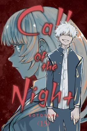 Call Of The Night, Vol. 15 by Kotoyama