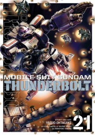 Mobile Suit Gundam Thunderbolt, Vol. 21 by Yasuo Ohtagaki & Hajime Yatate & Yoshiyuki Tomino