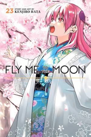 Fly Me to the Moon, Vol. 23 by Kenjiro Hata