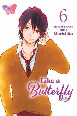 Like a Butterfly, Vol. 6 by suu Morishita