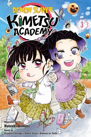Demon Slayer: Kimetsu Academy, Vol. 3 by Koyoharu Gotouge & Natsuki Hokami