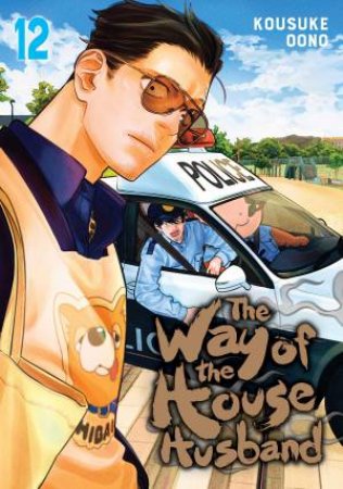 The Way of the Househusband, Vol. 12 by Kousuke Oono
