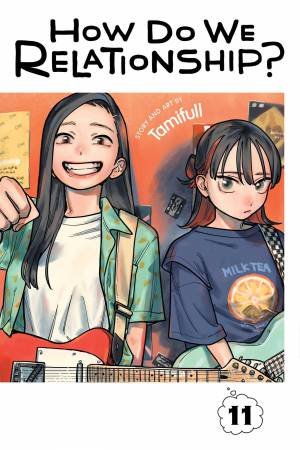 How Do We Relationship? 11 by Tamifull