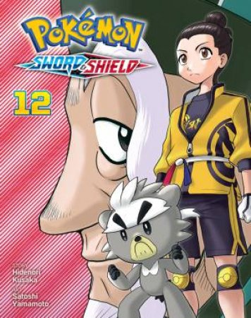 Pokémon: Sword & Shield, Vol. 12 by Hidenori Kusaka & Satoshi Yamamoto