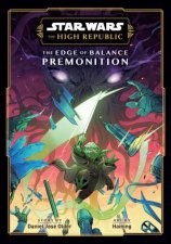 Star Wars The High Republic The Edge of BalancePremonition