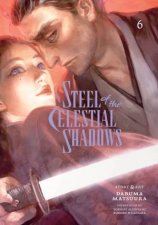Steel of the Celestial Shadows Vol 6