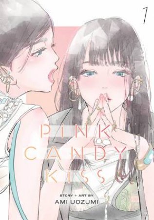 Pink Candy Kiss, Vol. 1 by Ami Uozumi